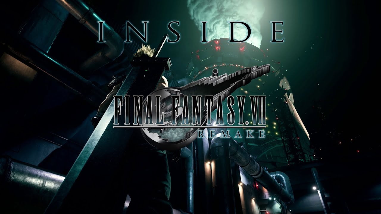 Inside FINAL FANTASY VII REMAKE