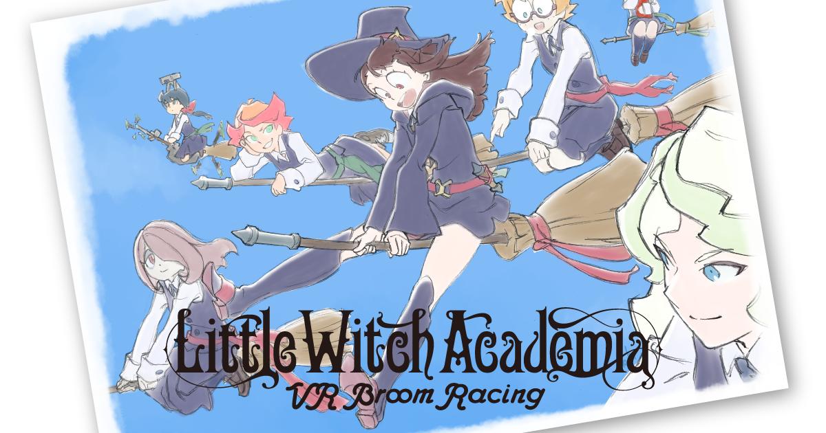 Little Witch Academia VR Broom Racing