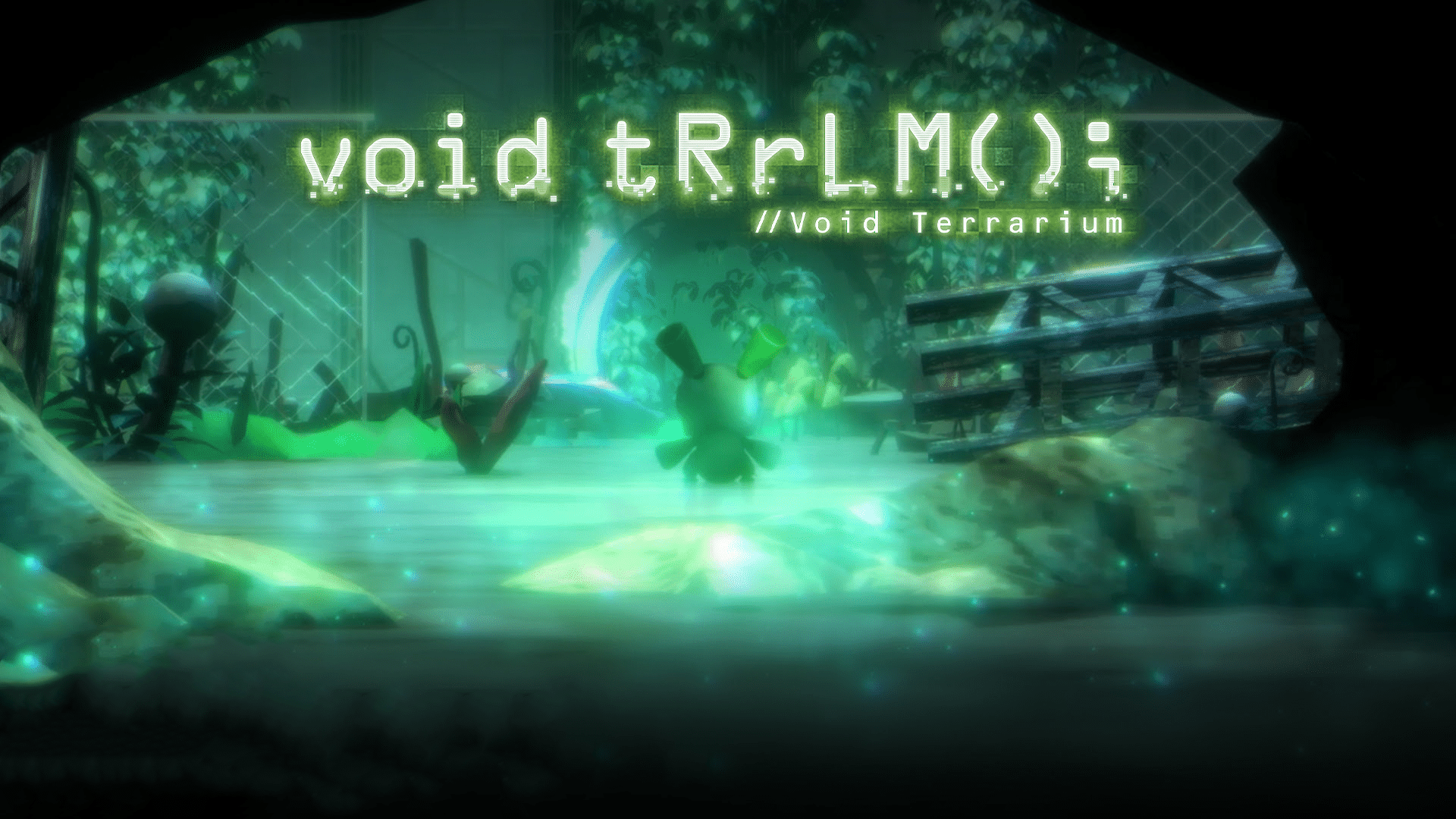 void tRrLM(); //Void Terrarium