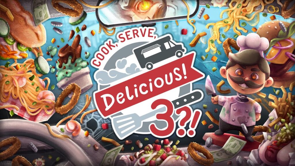 Cook Serve Delicious! 3?!
