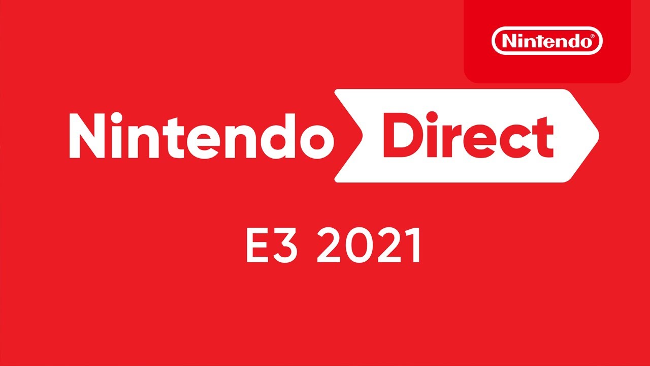 Nintendo Direct E3 2021 nintendo direct