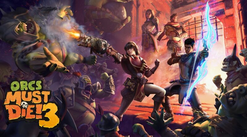 Orcs Must Die! 3