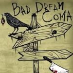 Bad Dream: Coma