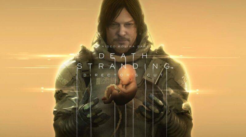 Death Stranding: Director’s Cut