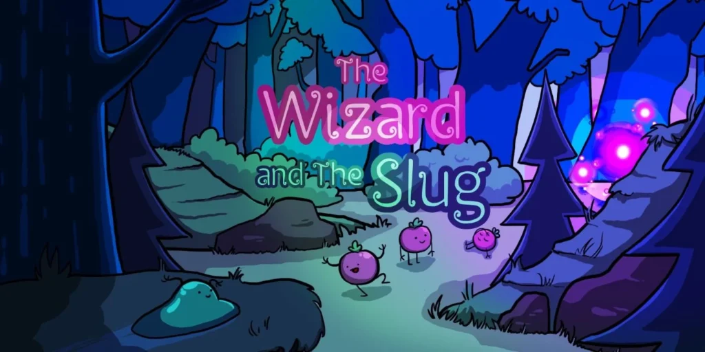 The Wizard and The Slug