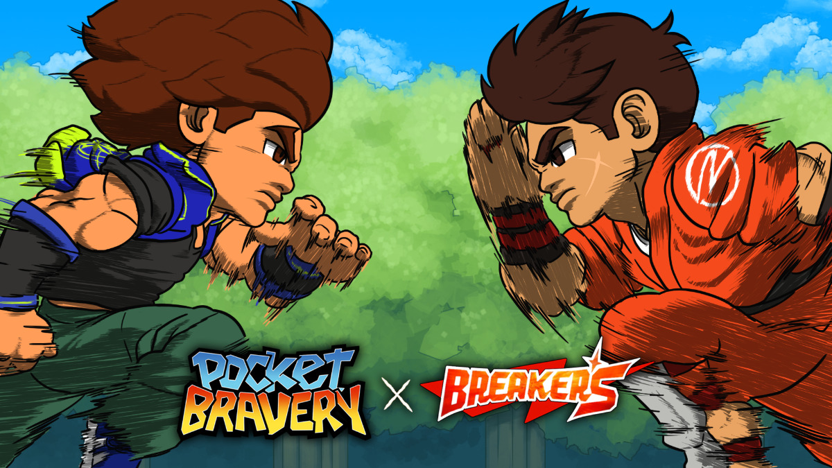 Pocket Bravery x Breakers