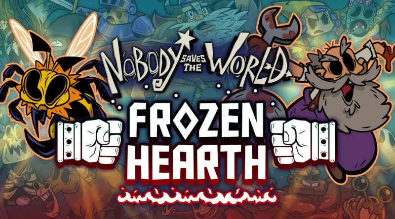 Nobody Saves the World - "Frozen Hearth"