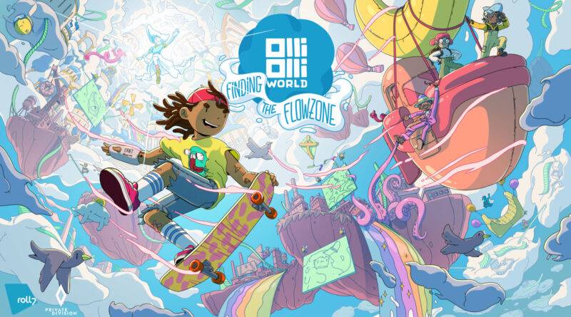 OlliOlli World: Finding the Flowzone