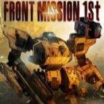 FRONT MISSION 1st: Remake
