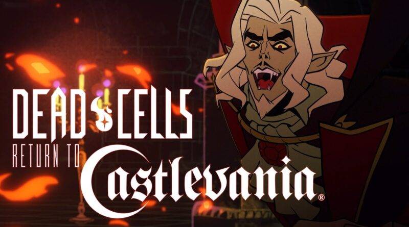 Dead Cells: Return to Castlevania