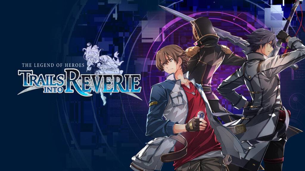 The Legend of Heroes: Trails into Reverie