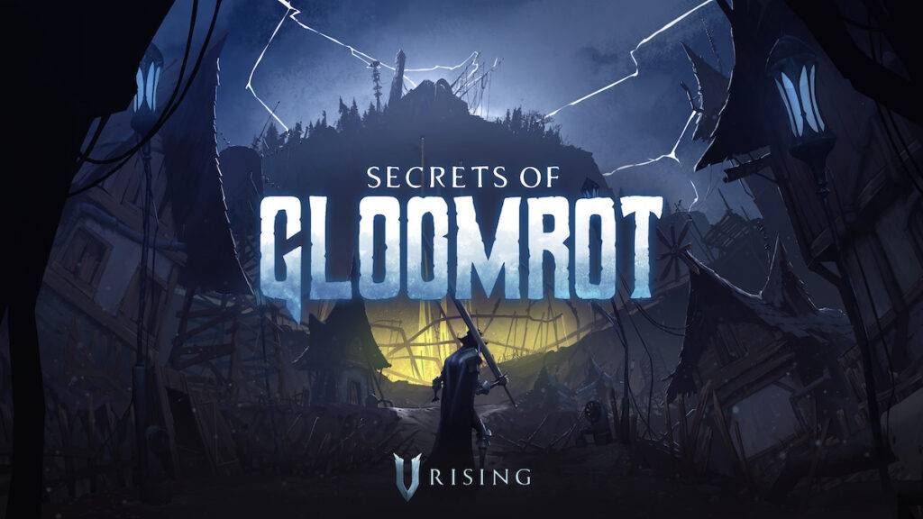 V Rising: Secrets of Gloomrot