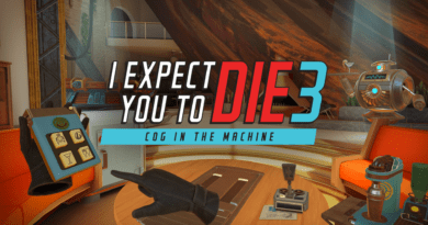 I Expect You To Die 3: Cog In The Machine