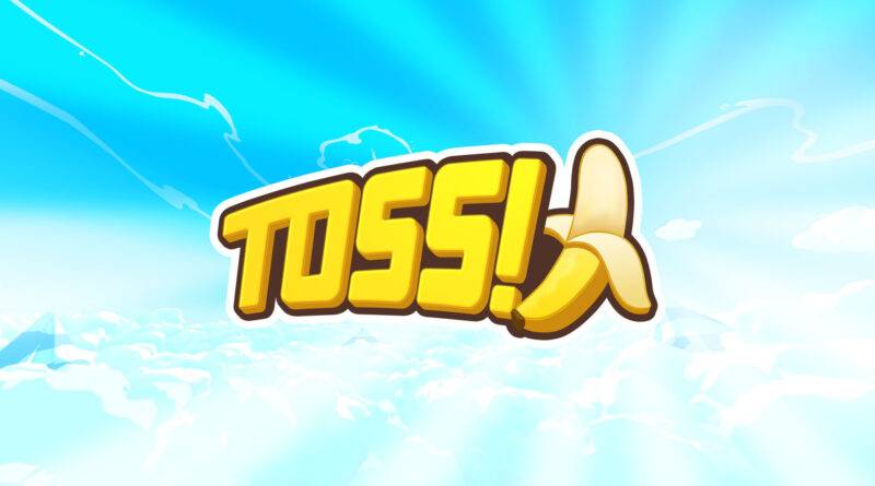 TOSS!