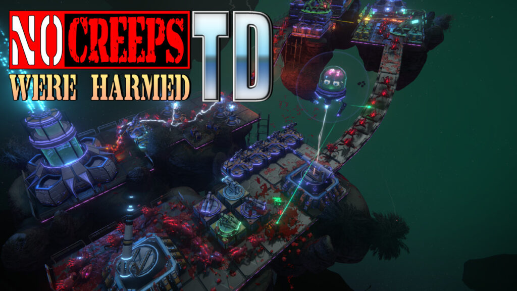 No Creeps Were Harmed TD