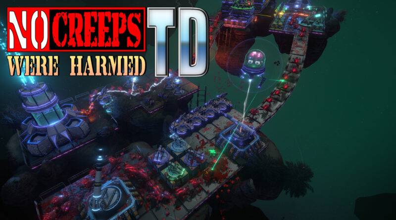 No Creeps Were Harmed TD