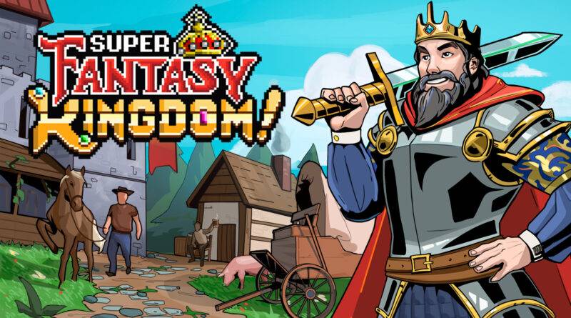 Super Fantasy Kingdom
