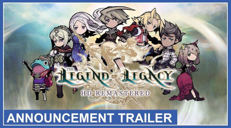 The Legend of Legacy HD Remastered