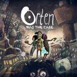 Orten Was The Case