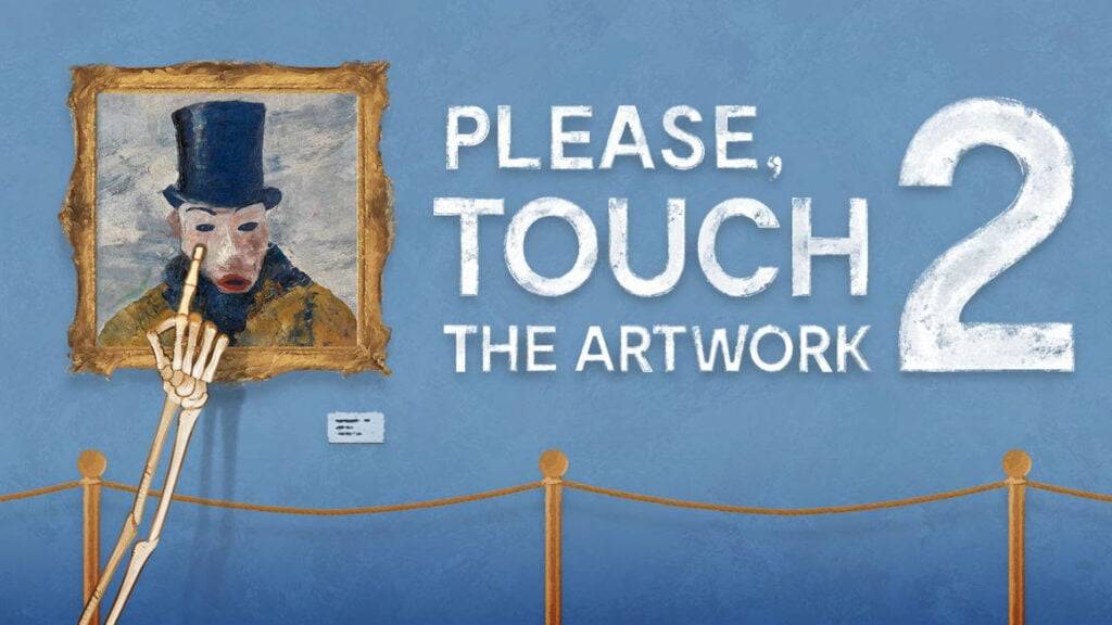 Please, Touch The Artwork 2