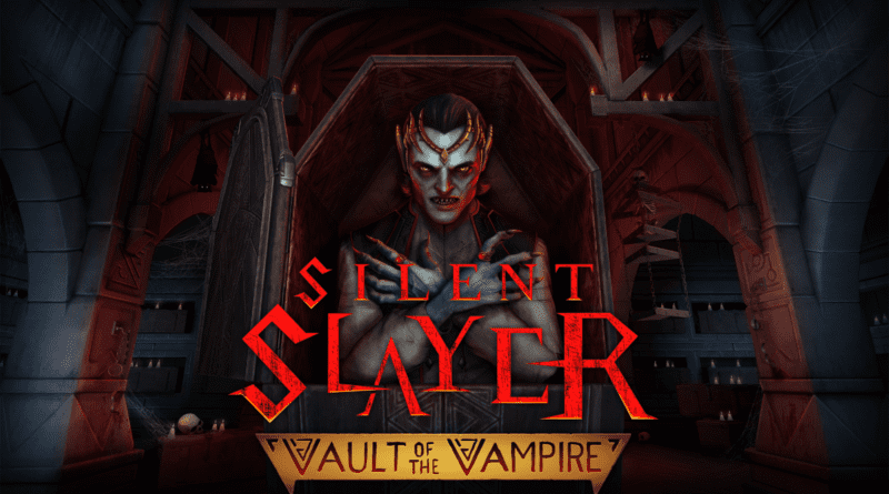 Silent Slayer: Vault of the Vampire