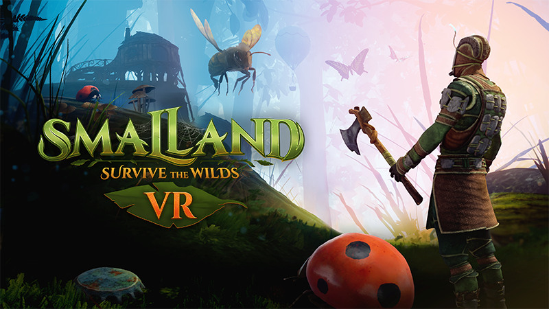 Smalland: Survive the Wilds VR