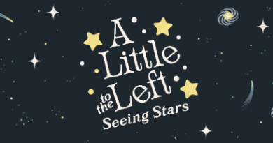 A Little to the Left: Seeing Stars