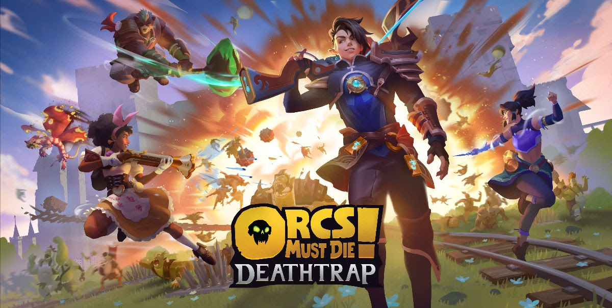 Orcs Must Die! Deathtrap