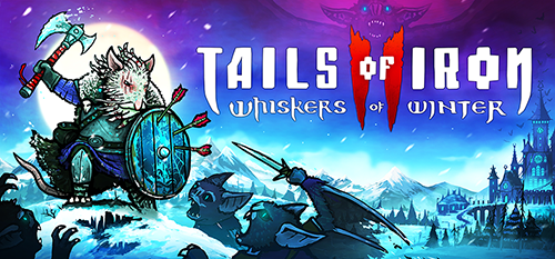 Tails of Iron 2: Whiskers of Winter