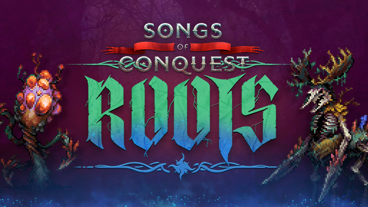 Songs of Conquest: Roots