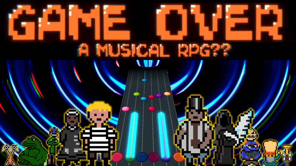 Game Over - A Musical RPG??