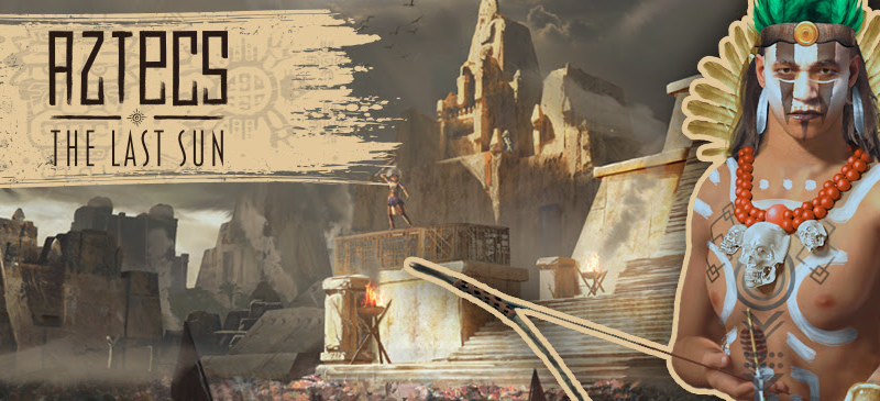 Aztecs: The Last Sun