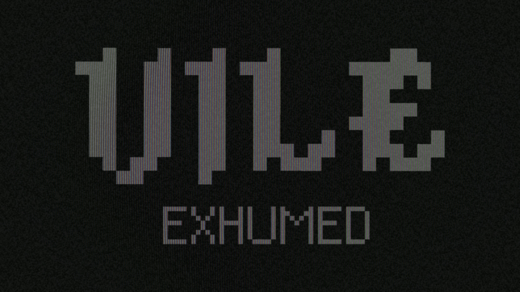 VILE: Exhumed