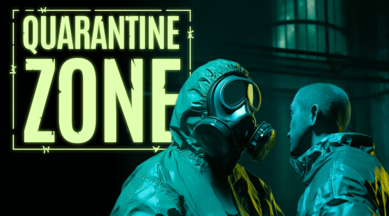 Quarantine Zone: The Last Check!