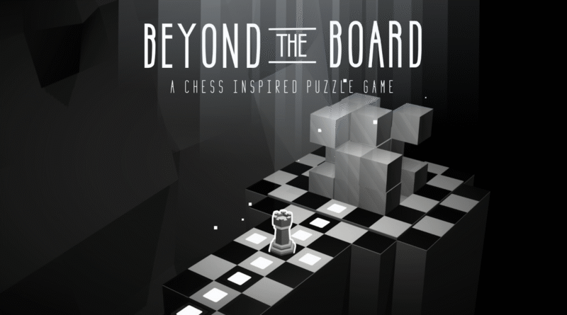 Beyond the Board