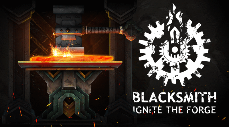Blacksmith: Ignite the Forge