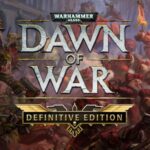 Warhammer 40,000: Dawn of War – Definitive Edition