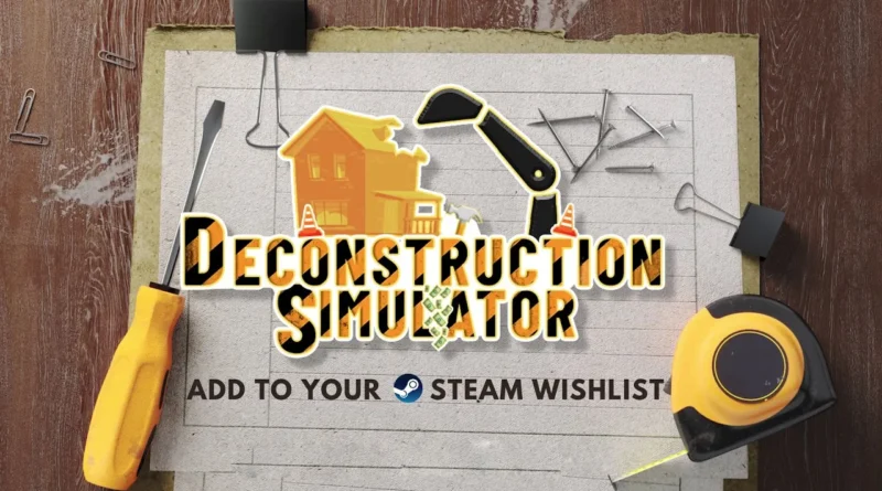 deconstruction simulator