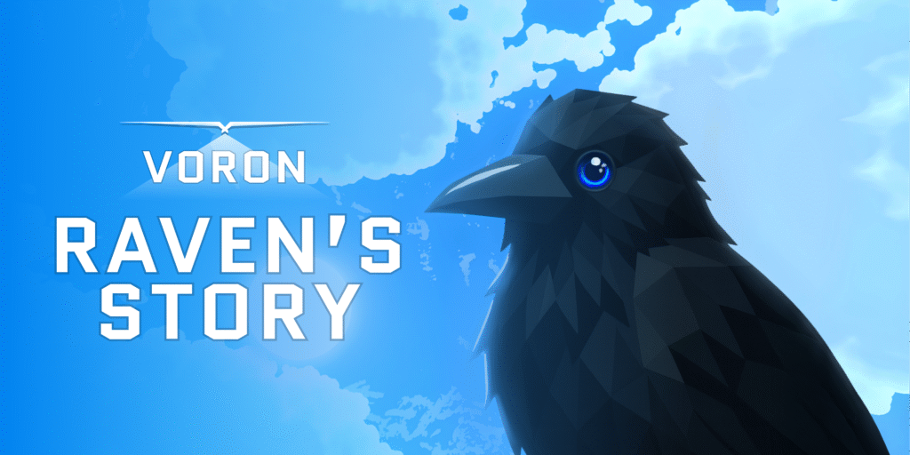 VORON: Raven’s Story