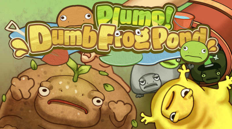 Plump! Dumb Frog Pond