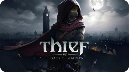 Thief VR: Legacy of Shadow