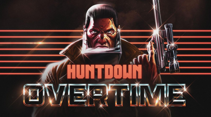 HUNTDOWN: OVERTIME
