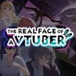The Real Face of a VTuber