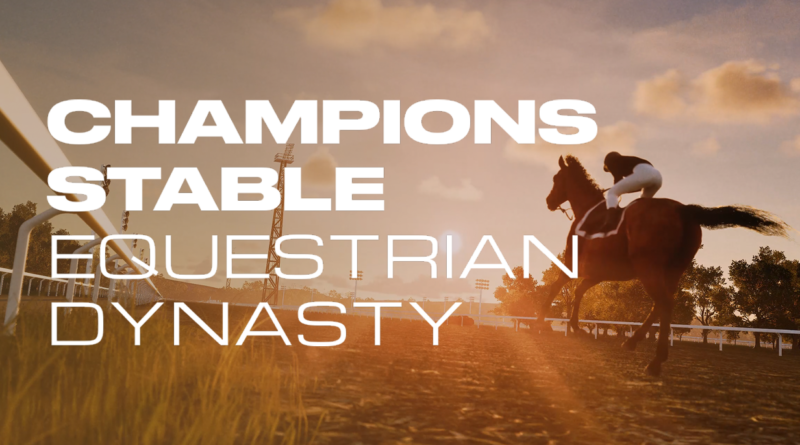 Champions Stable Equestrian Dynasty